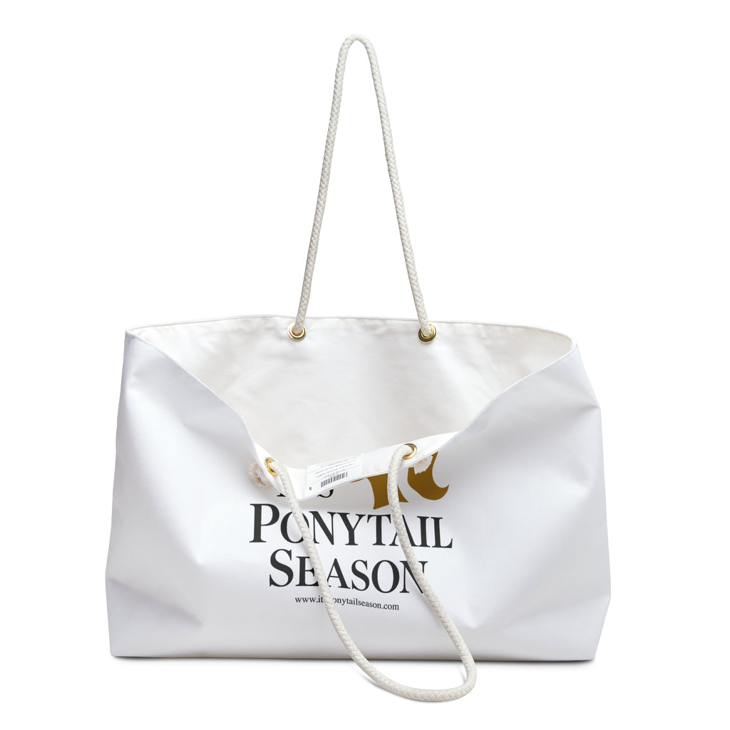 It's Ponytail Season Weekender Bag