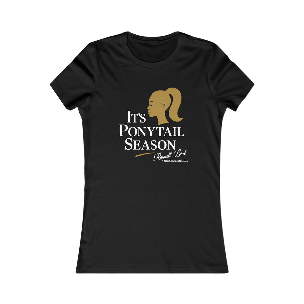 It's Ponytail Season Women's Tee