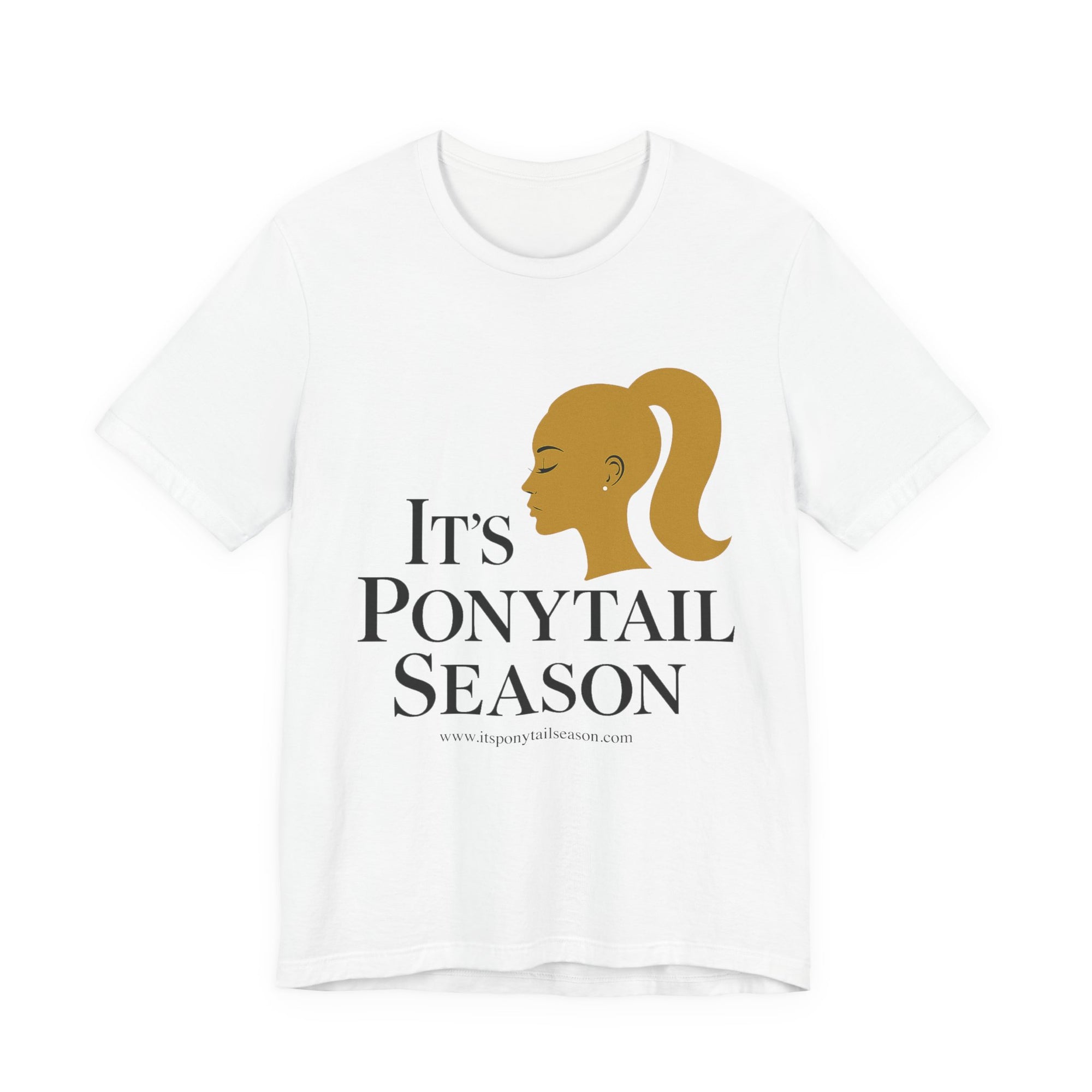 It's Ponytail Season Unisex Tee