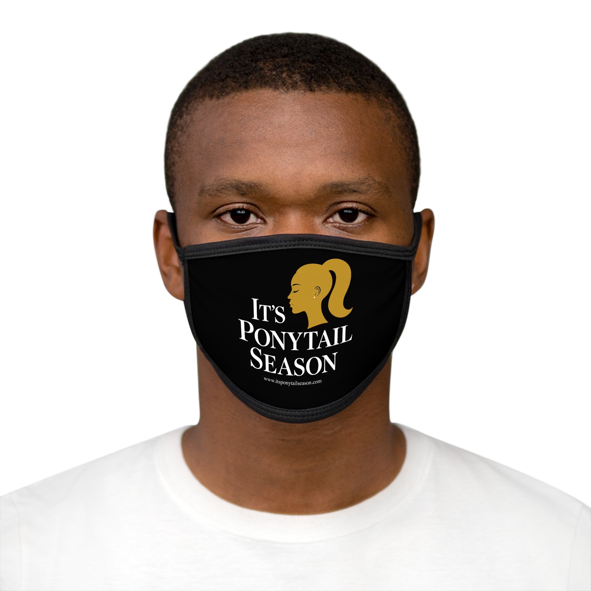 It's Ponytail Season Face Mask