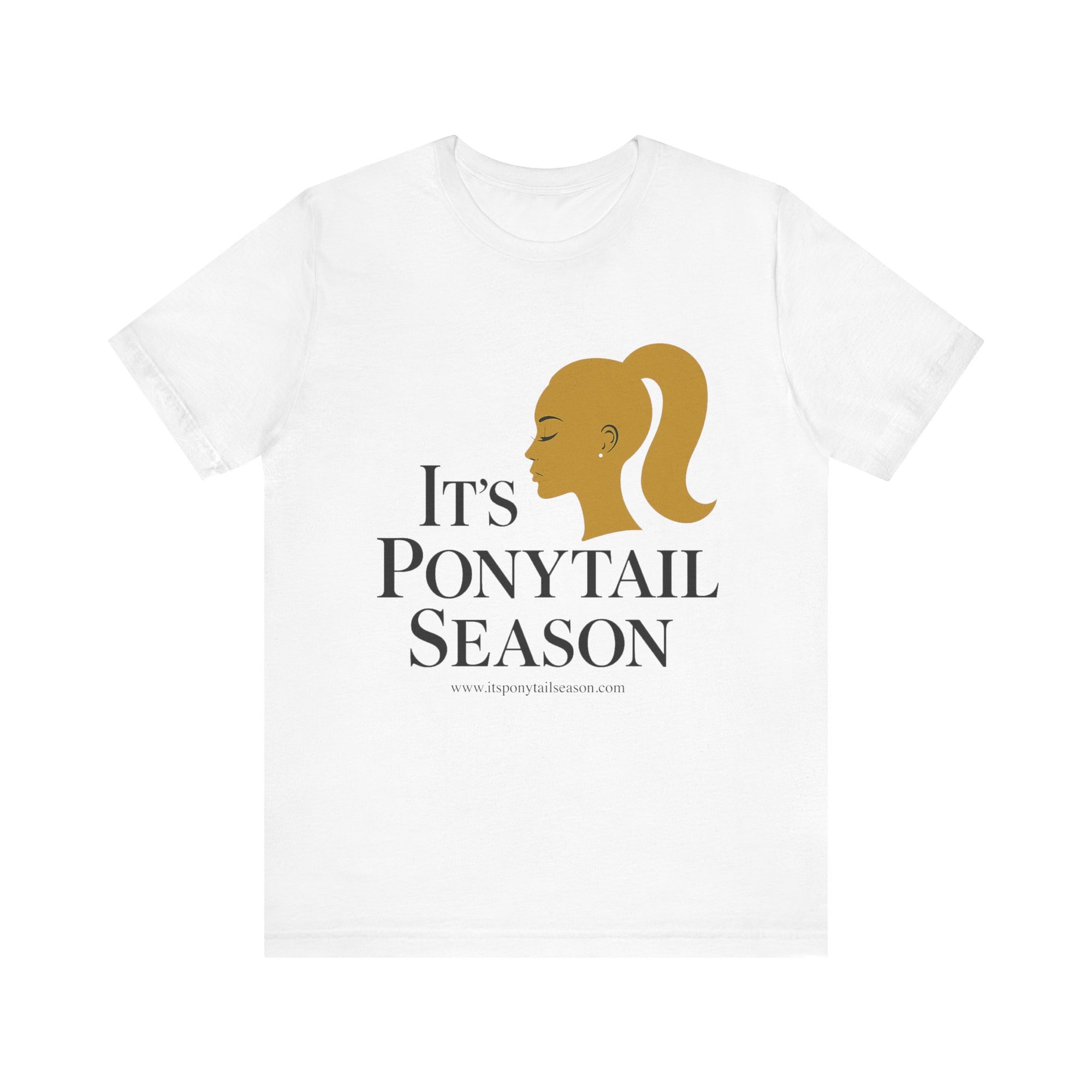 It's Ponytail Season Unisex Tee