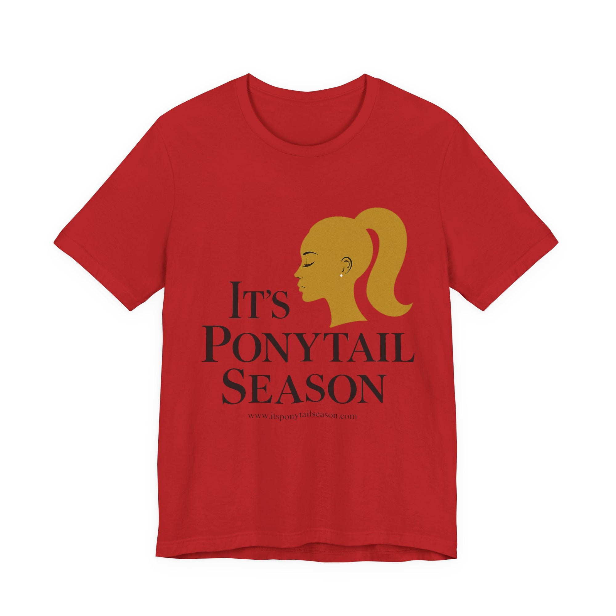 It's Ponytail Season Unisex Tee